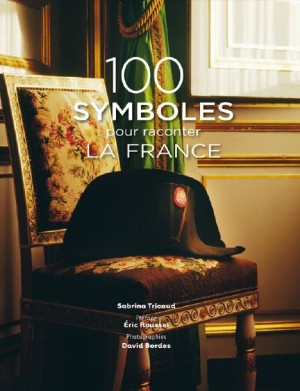 100 symboles pour raconter la France